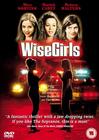 Wise Girls - трейлер и описание.