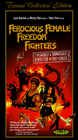 Ferocious Female Freedom Fighters - трейлер и описание.