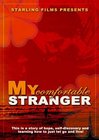My Comfortable Stranger - трейлер и описание.
