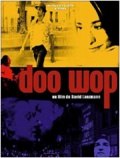 Doo Wop - трейлер и описание.
