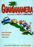 Гуантанамера - трейлер и описание.
