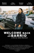 Welcome Back to the Barrio - трейлер и описание.