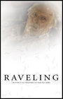 Raveling - трейлер и описание.