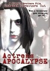 Actress Apocalypse - трейлер и описание.