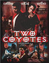 Two Coyotes - трейлер и описание.