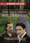 The Last Great Wilderness - трейлер и описание.