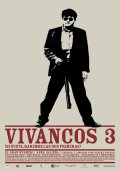 Vivancos 3 - трейлер и описание.