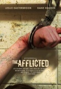 The Afflicted - трейлер и описание.