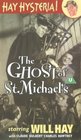 The Ghost of St. Michael's - трейлер и описание.