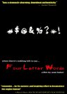 Four Letter Words - трейлер и описание.