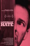 Lovers of Hate - трейлер и описание.