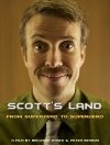 Земля Скотта - трейлер и описание.