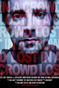 Lost in a Crowd - трейлер и описание.