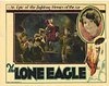 The Lone Eagle - трейлер и описание.