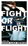 Fight or Flight - трейлер и описание.