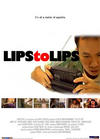 Lips to Lips - трейлер и описание.