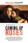Coming Up Roses - трейлер и описание.