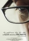 A Kiss and a Promise - трейлер и описание.
