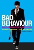 Bad Behaviour - трейлер и описание.