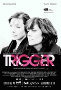 Триггер - трейлер и описание.
