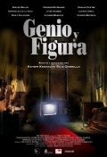 Genio y figura - трейлер и описание.