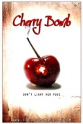 Cherry Bomb - трейлер и описание.