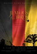Jealous of the Birds - трейлер и описание.