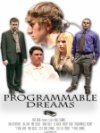 Programmable Dreams - трейлер и описание.