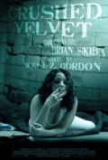 Crushed Velvet - трейлер и описание.