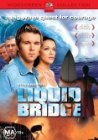 Liquid Bridge - трейлер и описание.