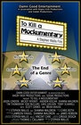 To Kill a Mockumentary - трейлер и описание.