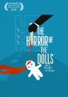 The Horror of the Dolls - трейлер и описание.