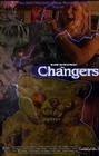 The Changers - трейлер и описание.
