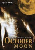 October Moon - трейлер и описание.