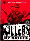 Killers by Nature - трейлер и описание.