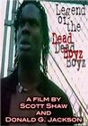 Legend of the Dead Boyz - трейлер и описание.