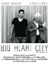 Big Heart City - трейлер и описание.
