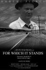 For Which It Stands - трейлер и описание.