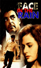 Face in the Rain - трейлер и описание.