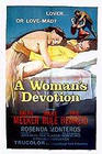 A Woman's Devotion - трейлер и описание.