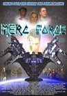 Merc Force - трейлер и описание.