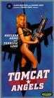 Tomcat Angels - трейлер и описание.