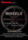 Wheels - трейлер и описание.