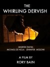 The Whirling Dervish - трейлер и описание.