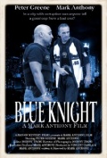 Blue Knight - трейлер и описание.