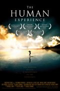 The Human Experience - трейлер и описание.