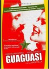 Guaguasi - трейлер и описание.