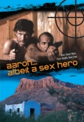 Aaron... Albeit a Sex Hero - трейлер и описание.