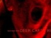 Deer Creek Road - трейлер и описание.
