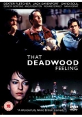 That Deadwood Feeling - трейлер и описание.
